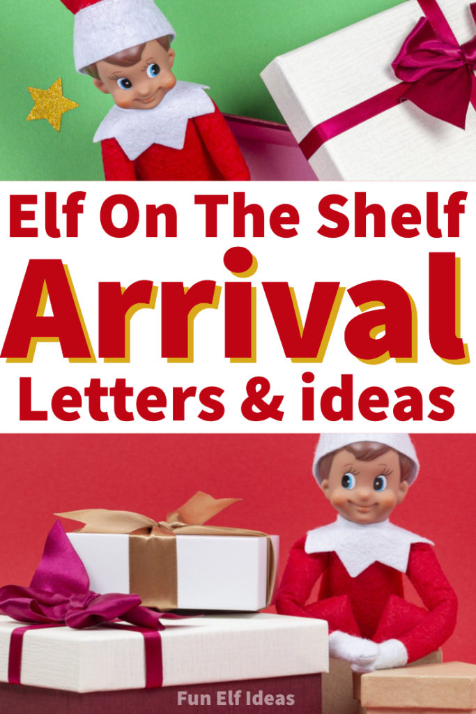 Elf On The Shelf Arrival Letter Ideas
