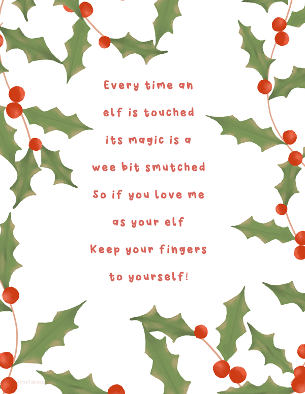 an elf on the shelf letter explaining in short poem form that the elf must not be touched, with a border of holly.